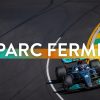 PARC FERMÉ : Replay du 22/03/2026